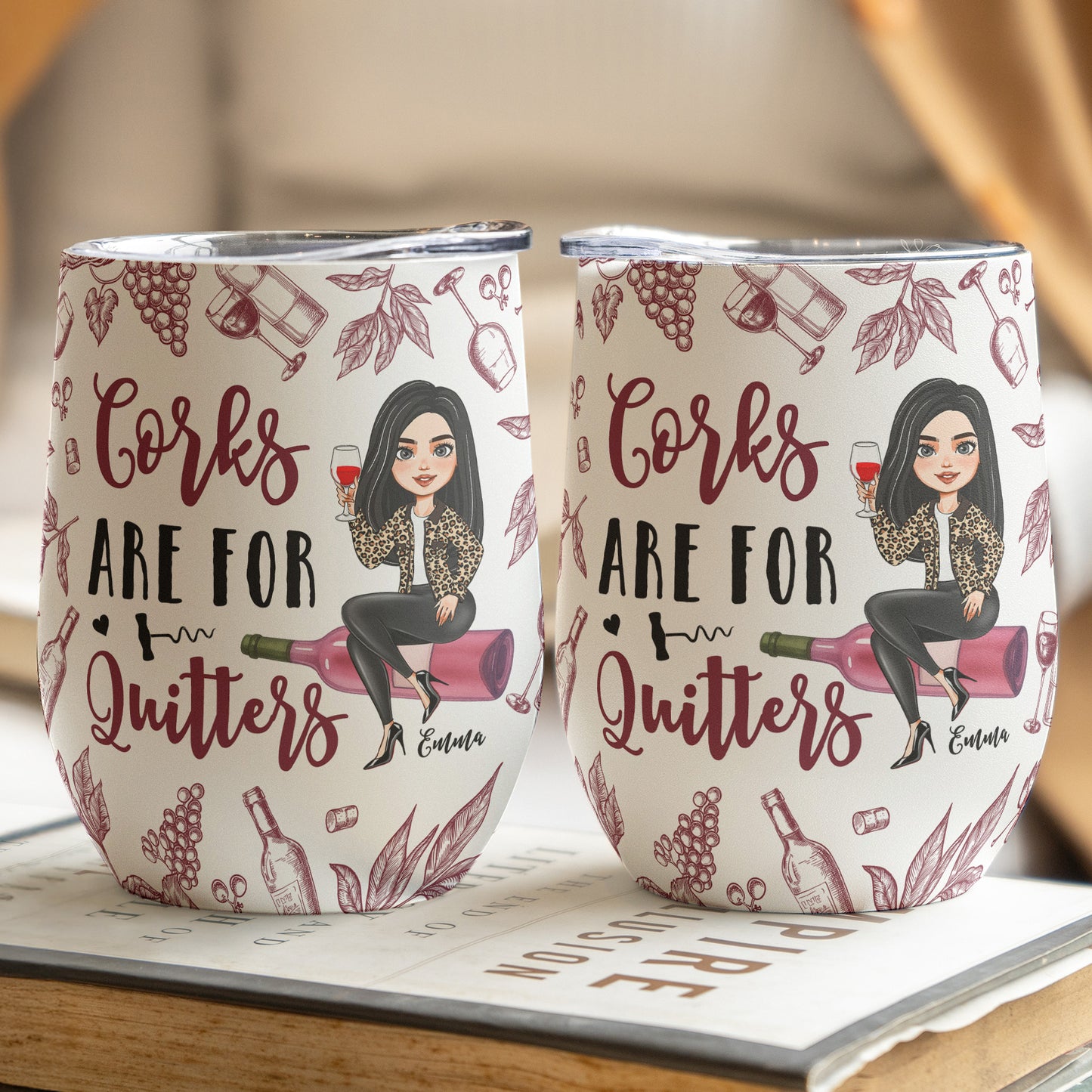 Corks Are For Quitters For Wine Lovers, Wine Besties - Personalized Wine Tumbler