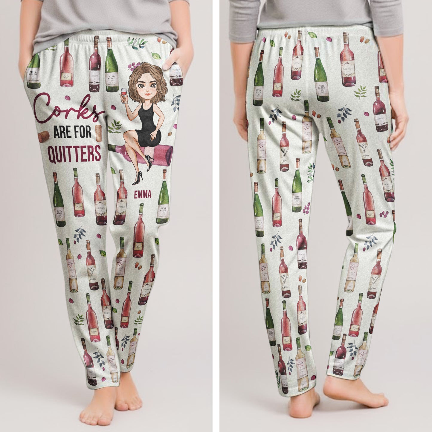 Corks Are For Quitters - Personalized Sweatpants