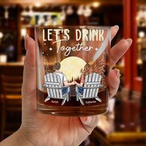 Let's Drink Together For The Rest Of Our Lives - Personalized Whiskey Glass Set