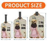 Couple Tag I'm His I'm Her - Personalized Luggage Tag