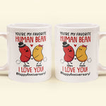 Couple You Are My Favorite Human Bean - Personalized Mug