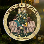 Couple You & Me We Got This - Personalized Acrylic Ornament
