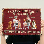 Couple-A-Crazy-Dog-Lady-And-Her-Grumpy-Old-Man-Personalized-Metal-Sign-3