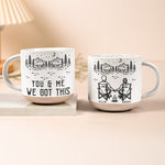 Couple-Gifts-You-&-Me-We-Got-This-Anniversary-Gifts-Personalized-Mug-3