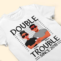 Couples Double Trouble Since - Personalized Matching Couple Shirts