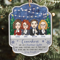 Coworkers Are Like Christmas Lights - Personalized Wooden Ornament