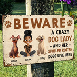 Crazy Dog Lady And Her Dogs - Personalized Metal Sign