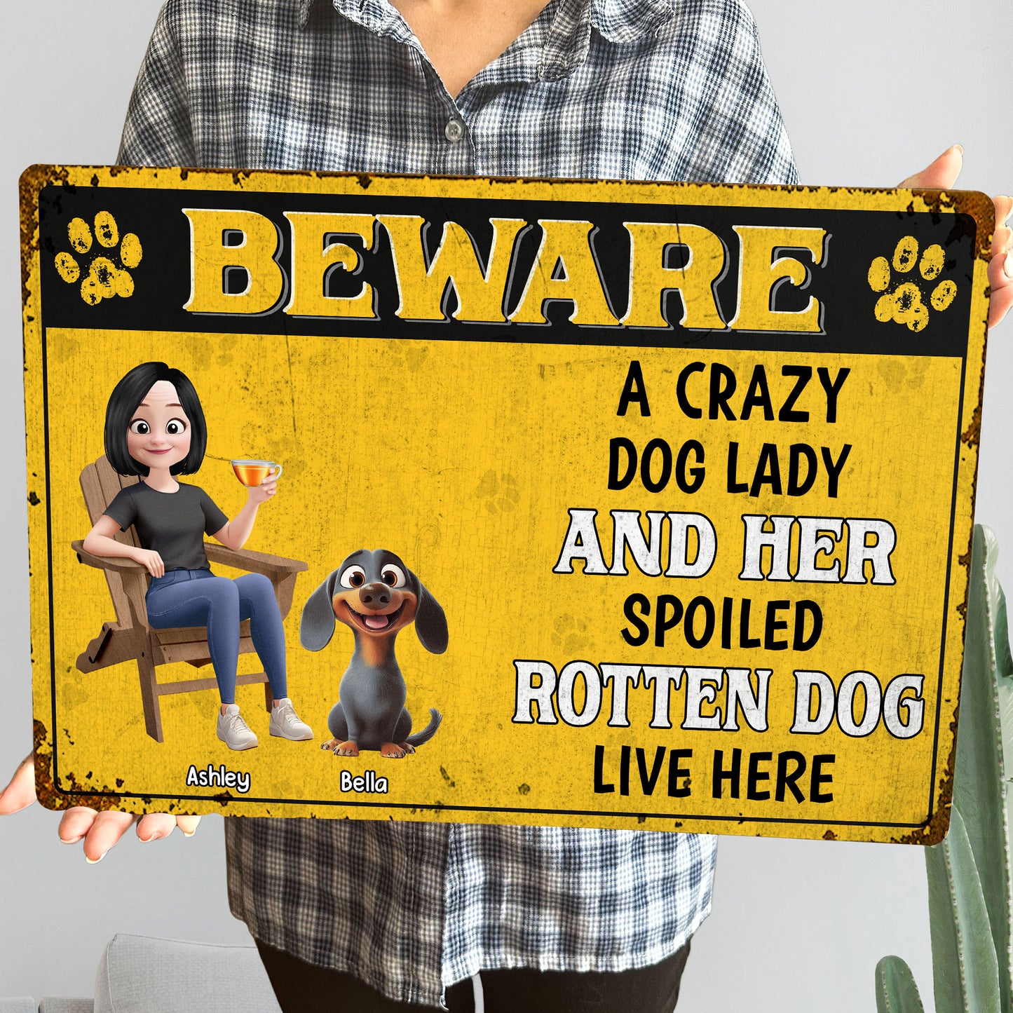 Crazy Dog Lady & Her Spoiled Rotten Dogs Live Here - Personalized Metal Sign
