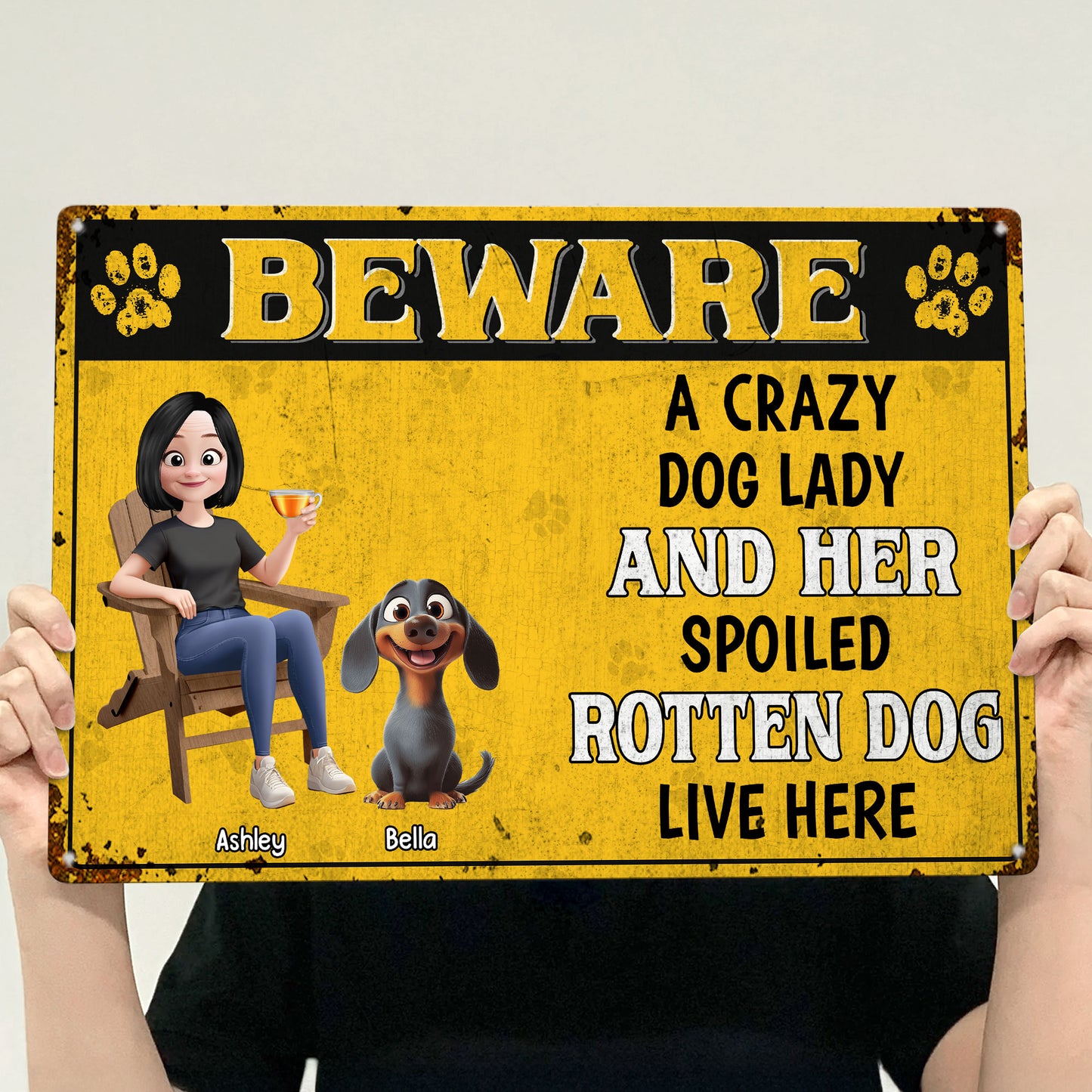 Crazy Dog Lady & Her Spoiled Rotten Dogs Live Here - Personalized Metal Sign