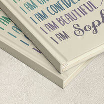 Custom Affirmations For Girl - Personalized Hardcover Journal