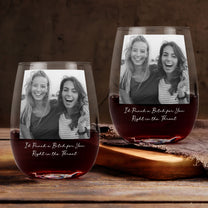 Custom Bestie Photo For Best Friend, Friendship Thank You Gifts - Personalized Photo Stemless Wine Glass