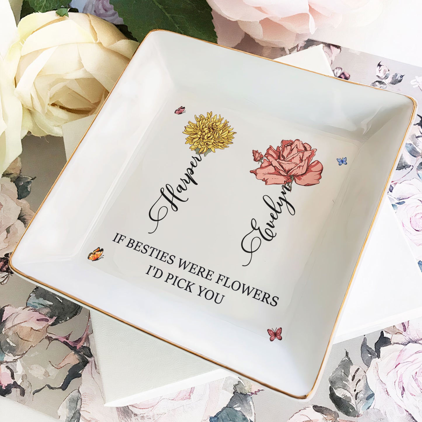 Custom Birth Flower Friendship If You Were Flowers I'd Pick You - Personalized Jewelry Dish