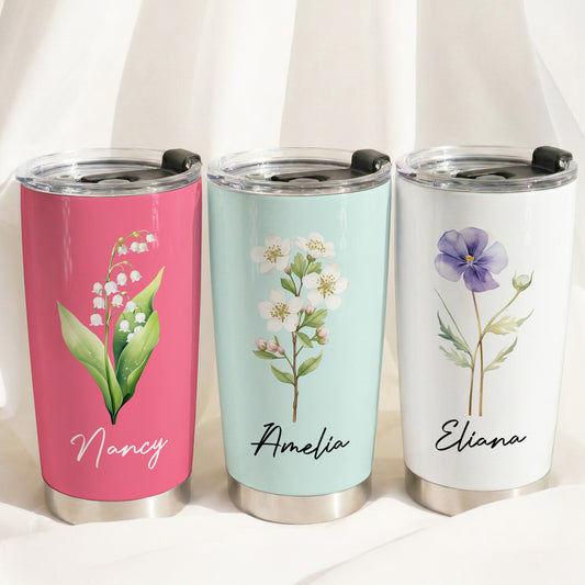 Custom Birth Flower & Name For Her, Gift For Friends, Coworkers, Daughters, Sisters - Personalized Tumbler Cup