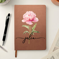 Custom Birth Flower & Name For Her, Wife, Daughter, Sister - Personalized Leather Journal