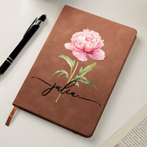Custom Birth Flower & Name For Her, Wife, Daughter, Sister - Personalized Leather Journal