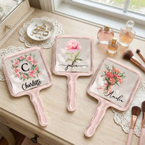 Custom Birth Flower & Name For Her, Wife, Daughter, Sister, Self Gift - Personalized Handheld Mirror