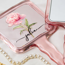 Custom Birth Flower & Name For Her, Wife, Daughter, Sister, Self Gift - Personalized Handheld Mirror