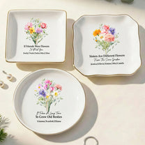 Custom Birth Flowers Sisterhood, Friendship Bouquet Gifts For Sisters, Friends, Besties - Personalized Jewelry Dish