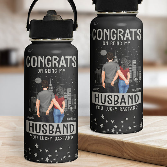 Custom Bottle Congrats Being My Husband - Personalized Stainless Steel Water Bottle