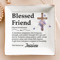 Custom Christian Blessed Friend - Sisters In Christ - Personalized Jewelry Dish