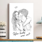 Custom Couple Photo Portrait How Lucky Are We Gift For Him, Her - Personalized Photo Poster