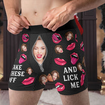 Custom Face Naughty Take These Off & Lick Me - Personalized Photo Men's Boxer Briefs