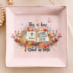 Custom Favorite Bible Verse This Is How I Fight My Battles - Personalized Jewelry Dish
