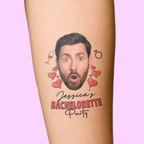 Custom Funny Face Bachelorette Tattoo - Personalized Photo Tattoo