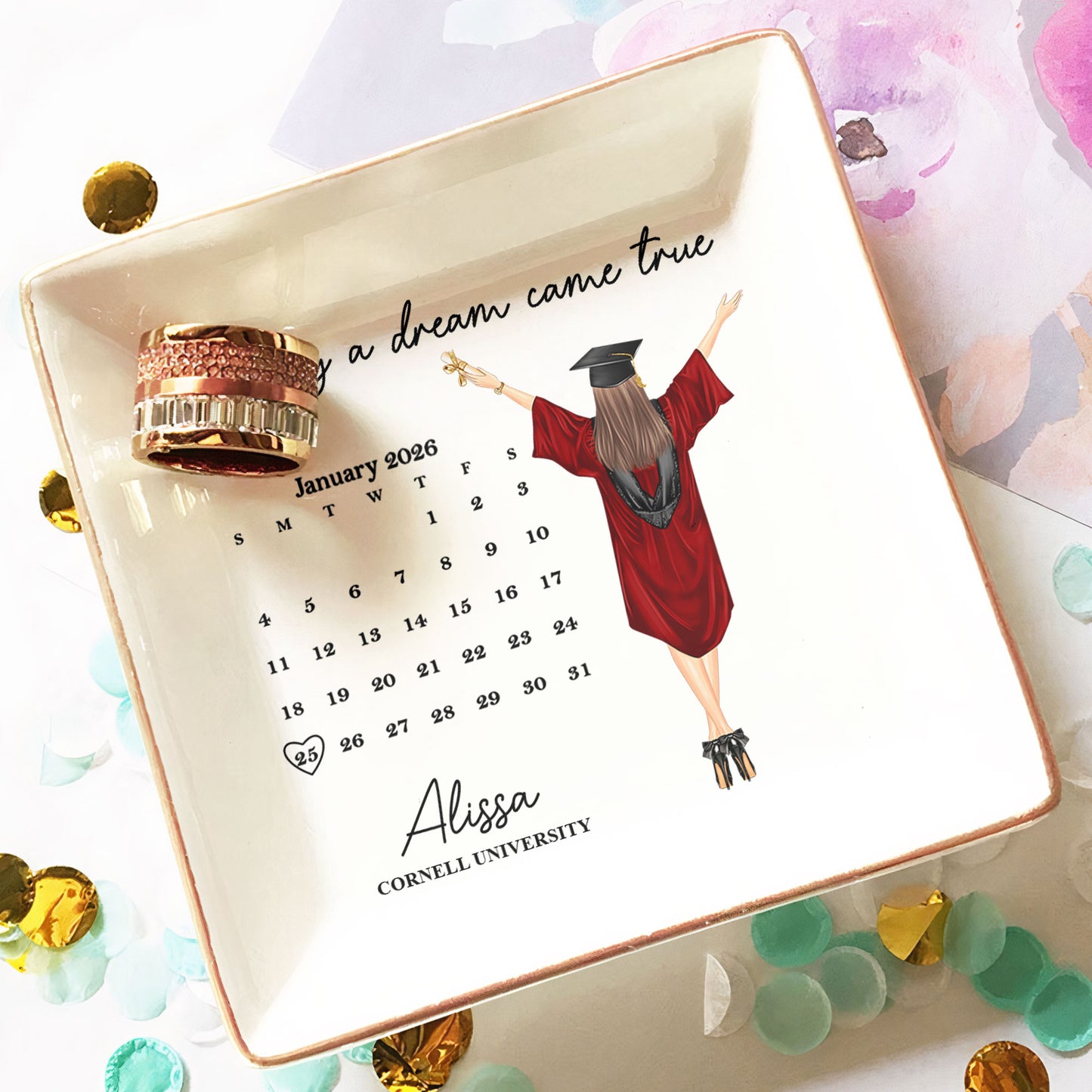 Custom Graduation Date The Day A Dream Came True - Personalized Jewelry Dish