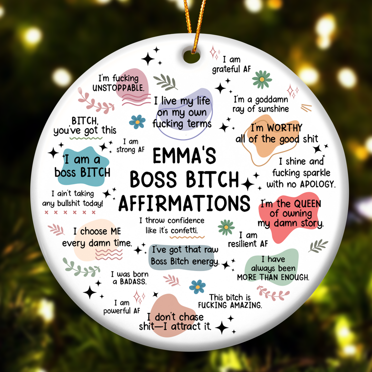 Custom Name Boss B*tch Affirmations - Personalized Ceramic Ornament