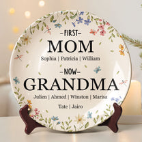 Custom Name First Mom Now Grandma - Personalized Ceramic Plate