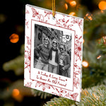 Custom Photo Christmas Gifts For Friends No One Will Ever Be As Entertained - Personalized Ornament