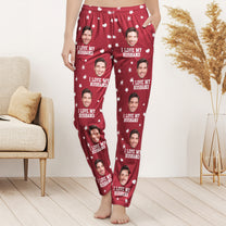 Custom Photo Funny I Love My Lover - Personalized Photo Lounge Pants