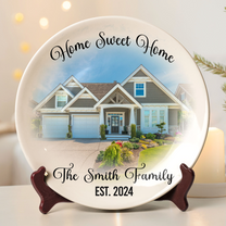 Custom Photo With Home Sweet Home - Personalized Photo Ceramic Plate