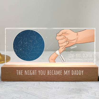 Custom Star Map The Night You Became My Daddy - Personalized LED Night Light