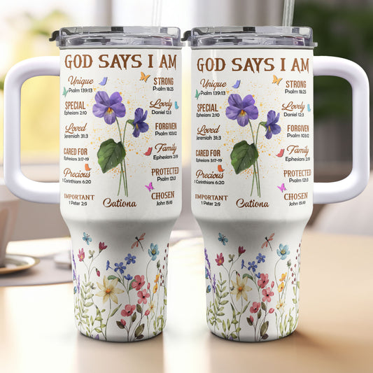 Custom Tumbler 40Oz God Says I Am - Personalized 40oz Tumbler With Straw