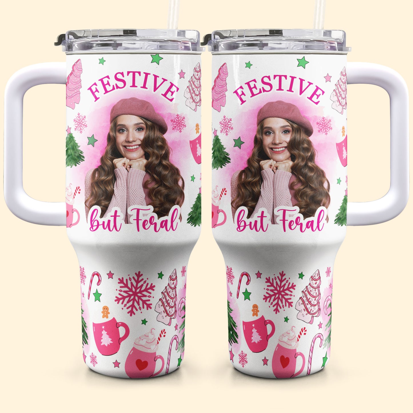 Custom Tumbler For Girls Festive But Feral - Personalized Photo 40oz Tumbler With Straw