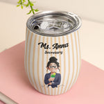 Custom-Character-For-Coworker,-Boss,-Teacher-With-Name-Personalized-Wine-Tumbler-7