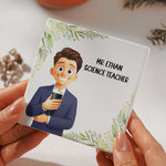 Custom-Character-For-Teacher,-Coworker,-Boss-With-Name-Personalized-Coaster(6.1)