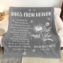 Custom Flower Hugs From Heaven Remember Me With Love And Joy - Personalized Blanket