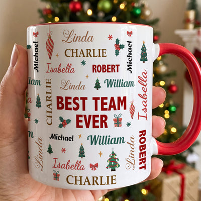 Custom Name Art For Coworkers Best Team Ever - Personalized Mug