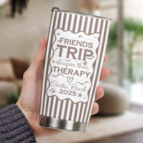 Custom-Name-Family-Trip-Girls-Trip-Vacations-Personalized-Tumbler-4