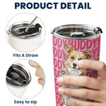 Custom-Pet-Portrait-&-Name-Watercolor-Style-Personalized-Tumbler-Cup-6