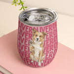 Custom-Pet-Portrait-With-Name-Watercolor-Art-Personalized-Wine-Tumbler-5