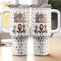 DOG MOM, DOG MAMA 3D Style Pattern - Personalized 40oz Tumbler With Straw