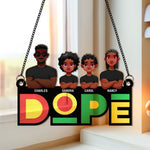 DOPE Family - Personalized Window Hanging Suncatcher Ornament