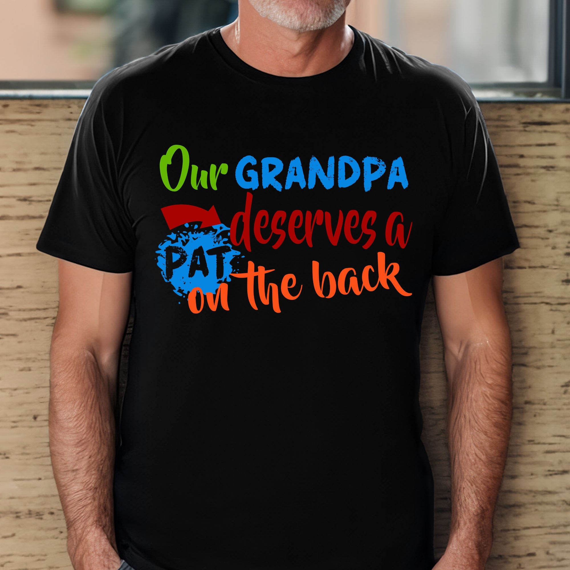 Dad/ Grandpa Deserves A Pat On The Back - Personalized Shirt