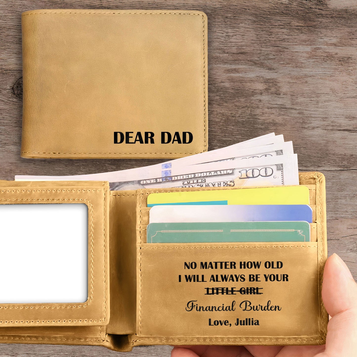 Dad I Will Always Be Your Financial Burden - Personalized Leather Wallet