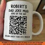 Dad Joke Every Day Interactive QR Funny Mug - Gifts For Dad, Coworkers, Friends Who Love Dad Jokes - Personalized Mug