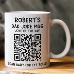 Dad Joke Every Day Interactive QR Funny Mug - Gifts For Dad, Coworkers, Friends Who Love Dad Jokes - Personalized Mug